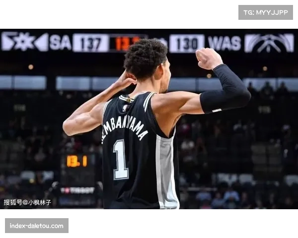 马刺篮网对决，文班亚马与布里奇斯新生代前锋较量